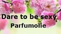 Parfumolie Dare to be sexy