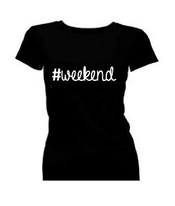 T-shirt dames korte mouw bedrukt: #weekend